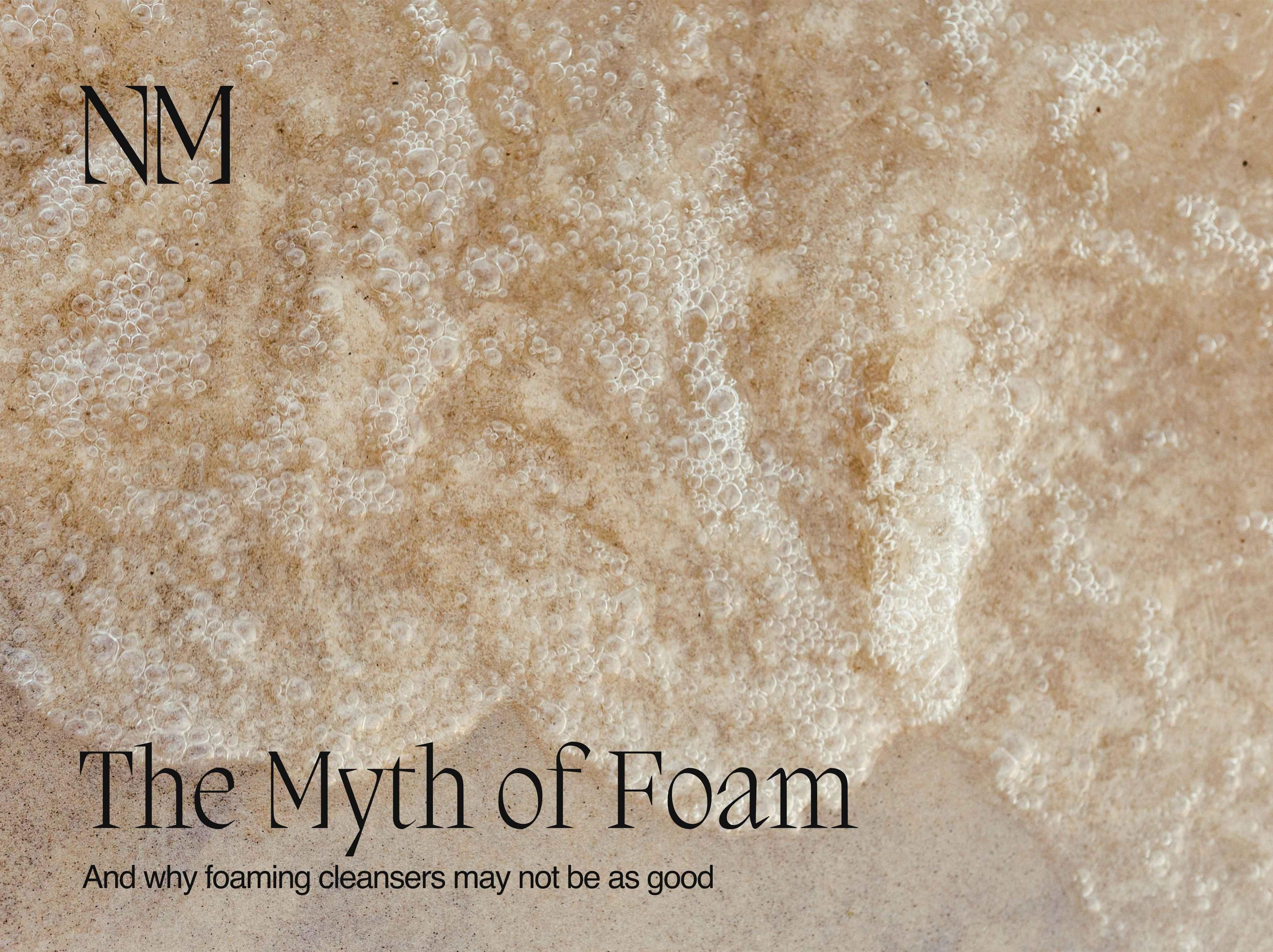 From our Newsletters: Discover the truth about foam cleansers! - NamoMonk